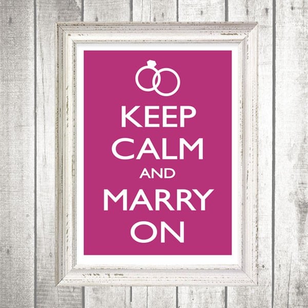 keep calm and marry on poster