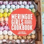 30 Gifts For The Quirky, Fun & Effortlessly Cool - Meringues Girls Cookbook