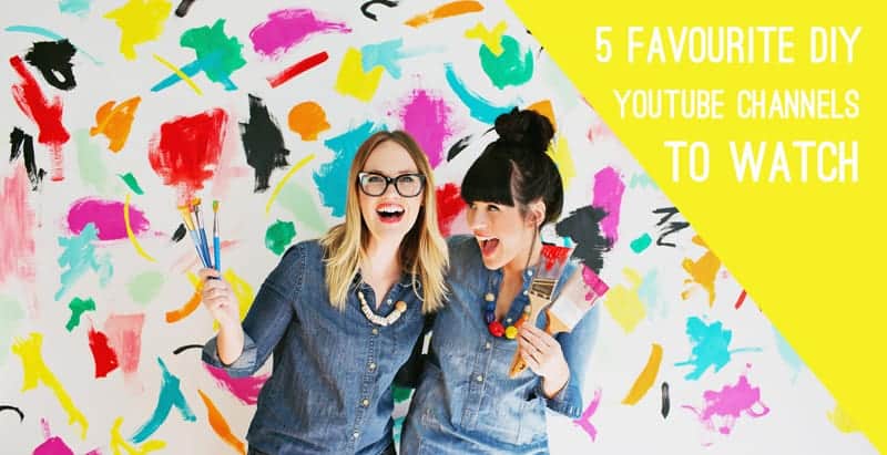 5 DIY YOUTUBE CHANNELS TO WATCH IF YOU WANT TO GET SERIOUS ABOUT CRAFTING