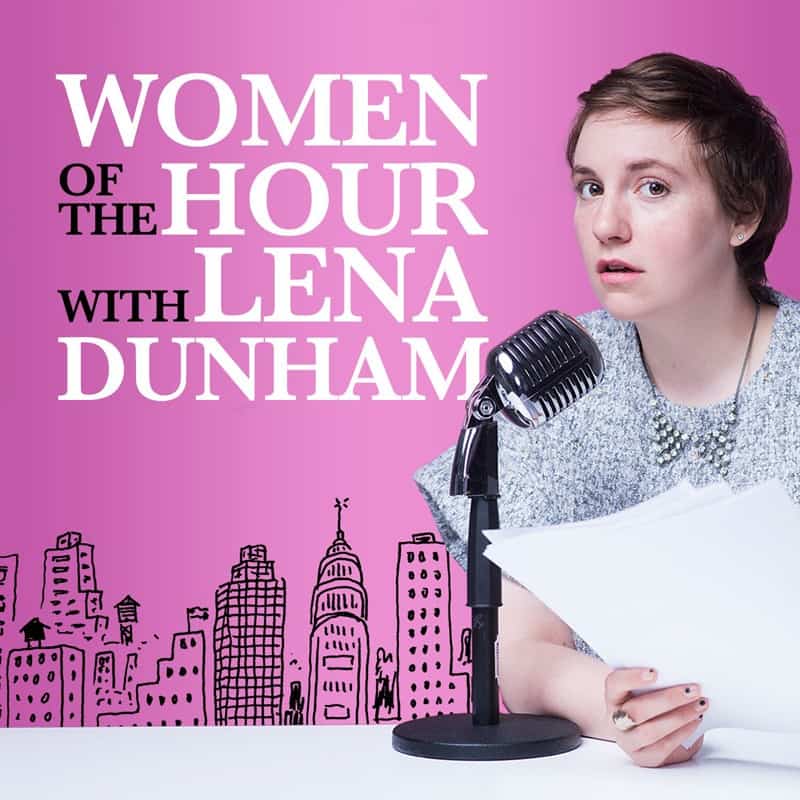 women-of-the-hour-with-lena-dunham