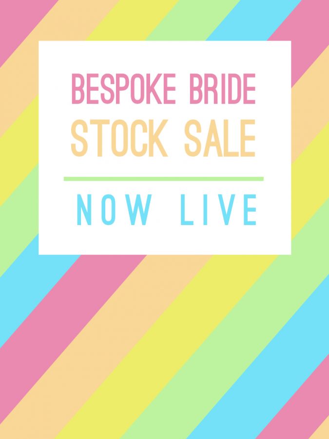Bespoke Bride Stock Sale