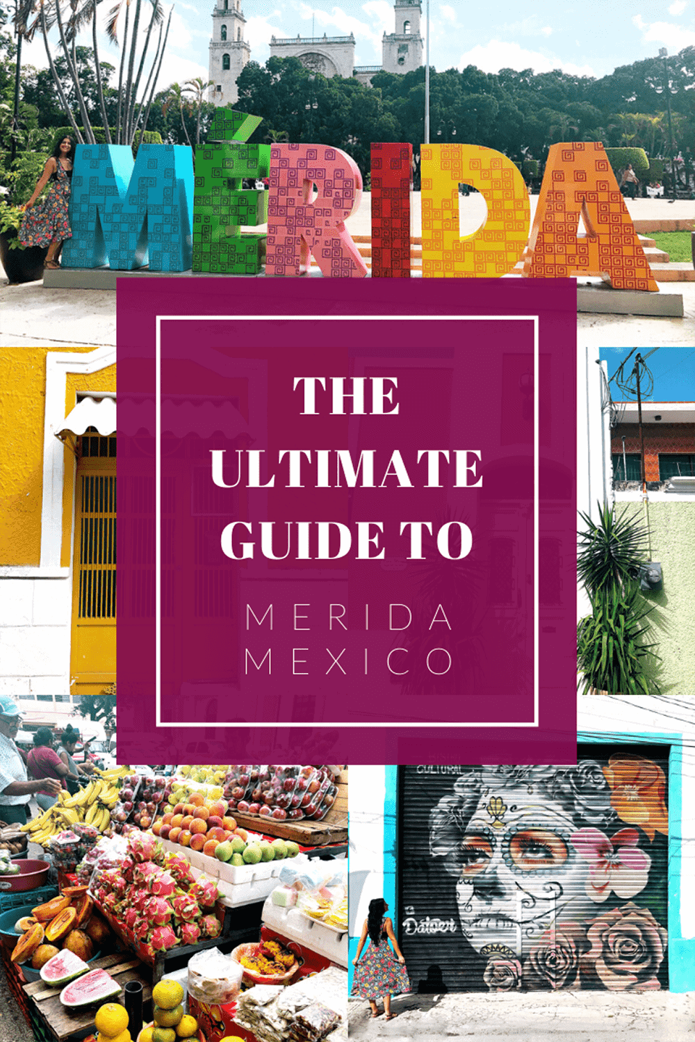 The Ultimate Guide To Merida Mexico Travel Guide Bespoke Bride