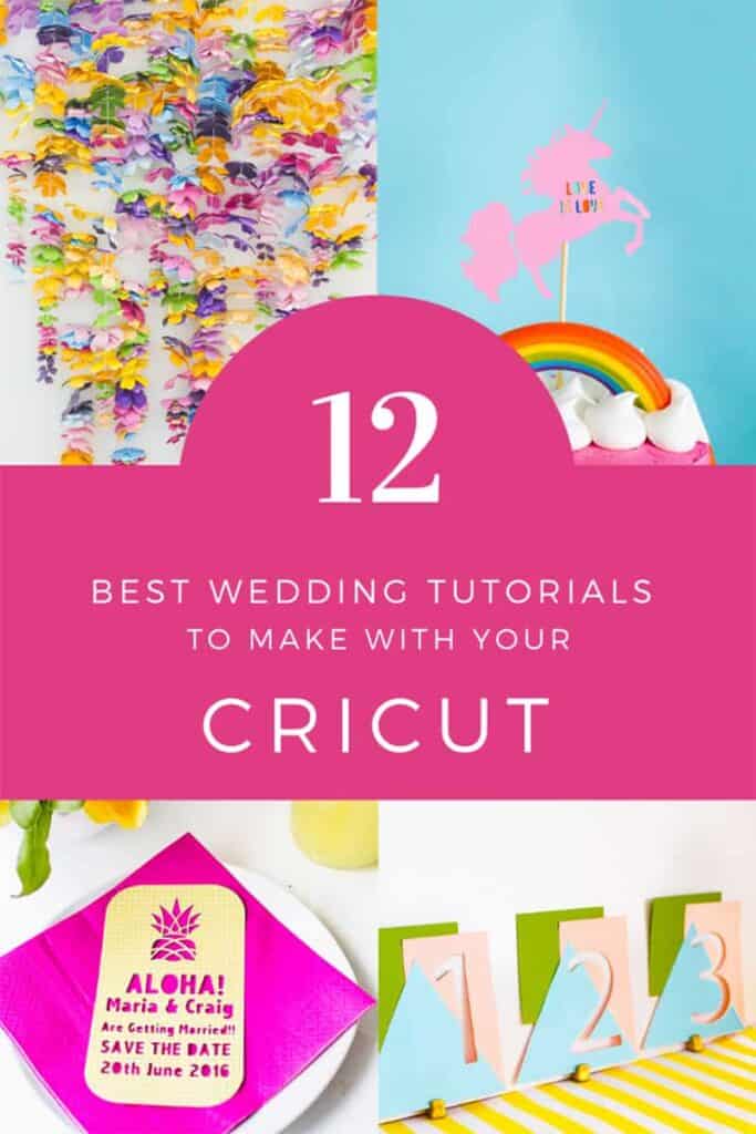 12 BEST CRICUT WEDDING TUTORIALS BespokeBride Wedding Blog