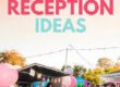 Creative Wedding Reception Ideas
