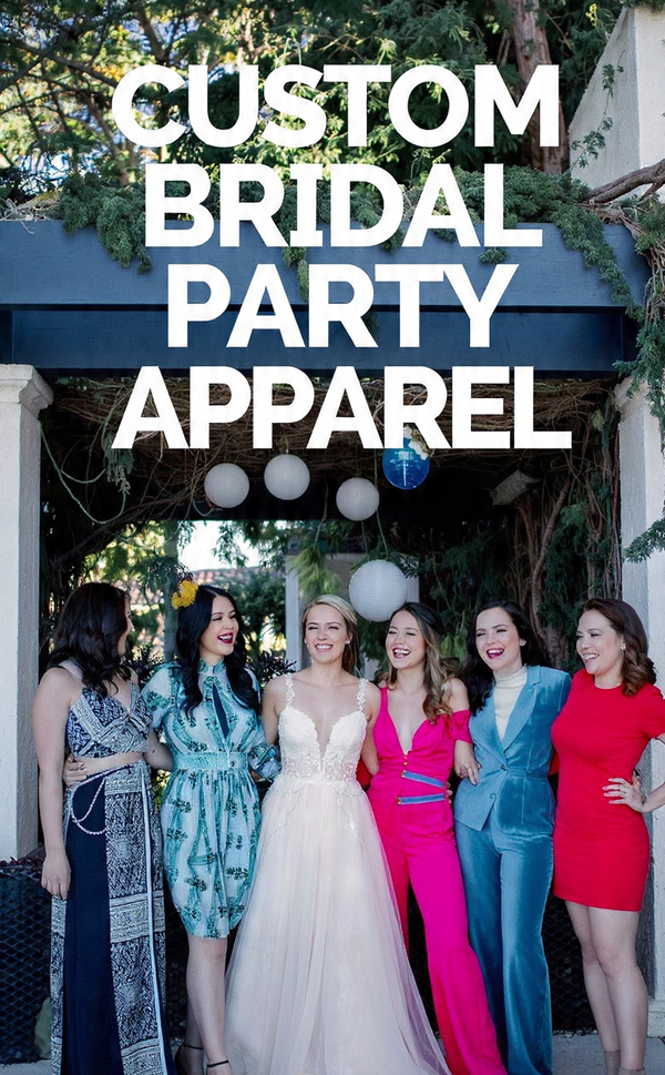 custom bridal party apparel